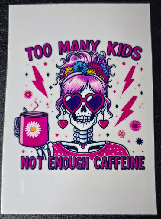 Too many kids