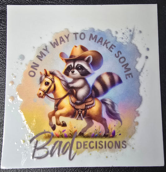 Bad decision