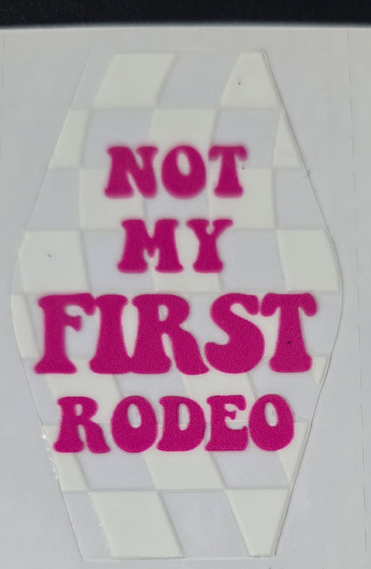 Not My First Rodeo