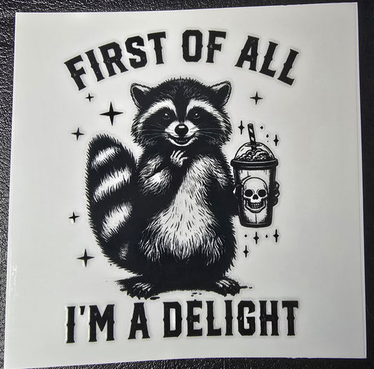 Im a delight
